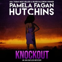 Knockout (An Ava Butler Caribbean Mystery): A Sexy Mystery from the What Doesn't Kill You Series - Pamela Fagan Hutchins