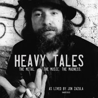 Heavy Tales - Jon Zazula