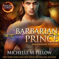 Barbarian Prince: A Qurilixen World Novel (Anniversary Edition) - Michelle M. Pillow
