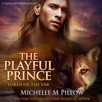 The Playful Prince: A Qurilixen World Novel - Michelle M. Pillow