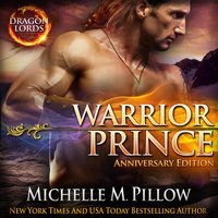 Warrior Prince: A Qurilixen World Novel (Anniversary Edition) - Michelle M. Pillow