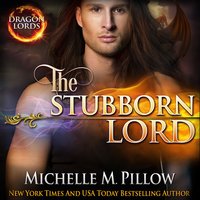 The Stubborn Lord: A Qurilixen World Novel - Michelle M. Pillow