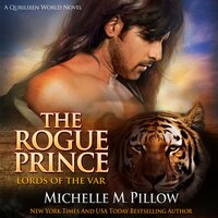 The Rogue Prince: A Qurilixen World Novel - Michelle M. Pillow