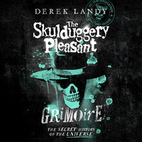 The Skulduggery Pleasant Grimoire - Derek Landy