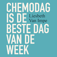Chemodag is de beste dag van de week - Liesbeth van Impe