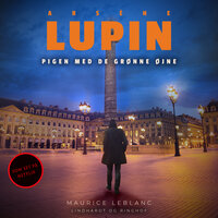 Arsène Lupin - Pigen med de grønne øjne - Maurice Leblanc
