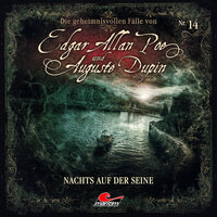 Edgar Allan Poe & Auguste Dupin, Folge 14: Nachts auf der Seine - Markus Duschek