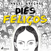 Dies feliços - Angel Burgas
