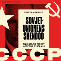 Sovjetunionens skendöd - Kristian Gerner