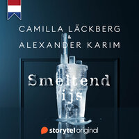 Smeltend ijs - Alexander Karim, Camilla Läckberg