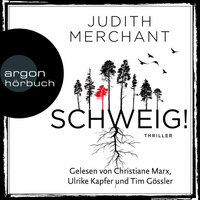 SCHWEIG! - Judith Merchant