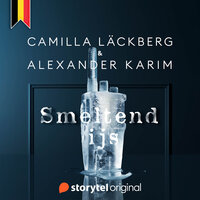 Smeltend ijs - Alexander Karim, Camilla Läckberg
