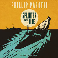 Splinter on the Tide - Phillip Parotti
