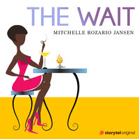 The Wait - Mitchelle Rozario Jansen