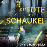 Der Tote auf der Schaukel - Cynthia Harrod-Eagles