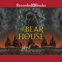 The Bear House - Meaghan Mcisaac