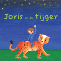 Joris en de tijger - Jolien van der Geugten