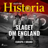 Slaget om England - Allt om Historia