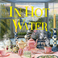 In Hot Water - Kate Kingsbury