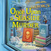Once Upon a Seaside Murder - Maggie Blackburn