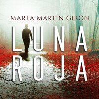 Luna roja - Marta Martín Girón