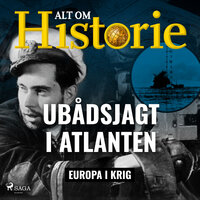 Ubådsjagt i Atlanten - Alt om Historie, Alt Om Historie