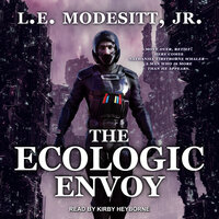 The Ecologic Envoy - L. E. Modesitt, Jr.