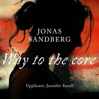The way to the core - Jonas Sandberg