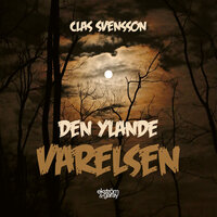 Den ylande varelsen - Clas Svensson