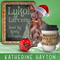 Lykoi Larceny - Katherine Hayton