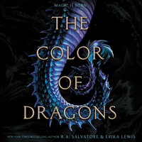 The Color of Dragons - Erika Lewis, R. A. Salvatore
