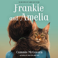 Frankie and Amelia - Cammie McGovern