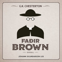Faðir Brown - Úrval - G.K. Chesterton