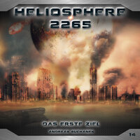 Heliosphere 2265: Das erste Ziel - Andreas Suchanek