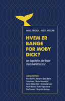 Hvem er bange for Moby Dick? - Mikkel Fønsskov, Anders Magelund, Mikkel Hybel Fønsskov, Anders Nolting Magelund