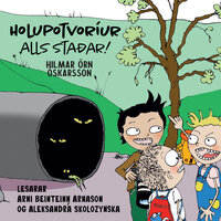 Holupotvoríur alls staðar - Hilmar Örn Óskarsson