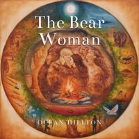 The Bear Woman - Ocean Hillfon