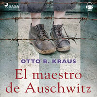 El maestro de Auswitchz - Otto Kraus
