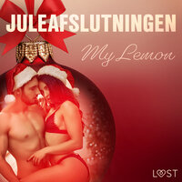 11. december: Juleafslutningen – en erotisk julekalender - My Lemon