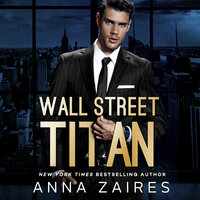Wall Street Titan - Anna Zaires