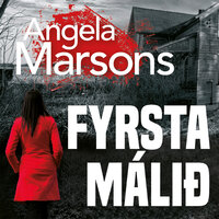 Fyrsta málið - Angela Marsons