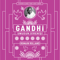 Gandhi: Umudun Direnişi - Romain Rolland