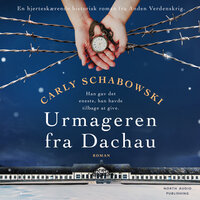 Urmageren fra Dachau - Carly Schabowski