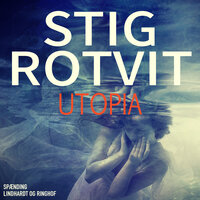 Utopia - Stig Rotvit