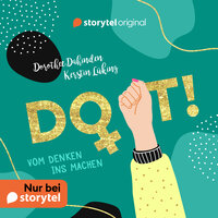 Do it!: Vom Denken ins Machen - Kerstin Lüking, Dorothee Dahinden
