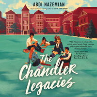 The Chandler Legacies - Abdi Nazemian