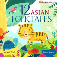 12 Asian Folktales S01E01 - Aryaa Naik