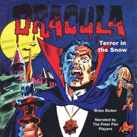 Dracula—Terror in the Snow - Bram Stoker