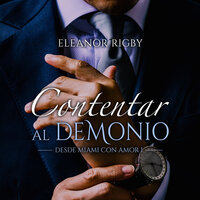 Contentar al demonio - Eleanor Rigby