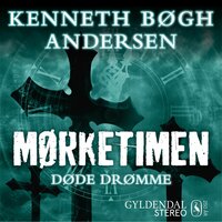 Mørketimen - Døde Drømme - Kenneth Bøgh Andersen